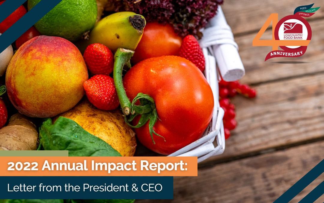2022 Annual Impact Report: Letter from the President & CEO
