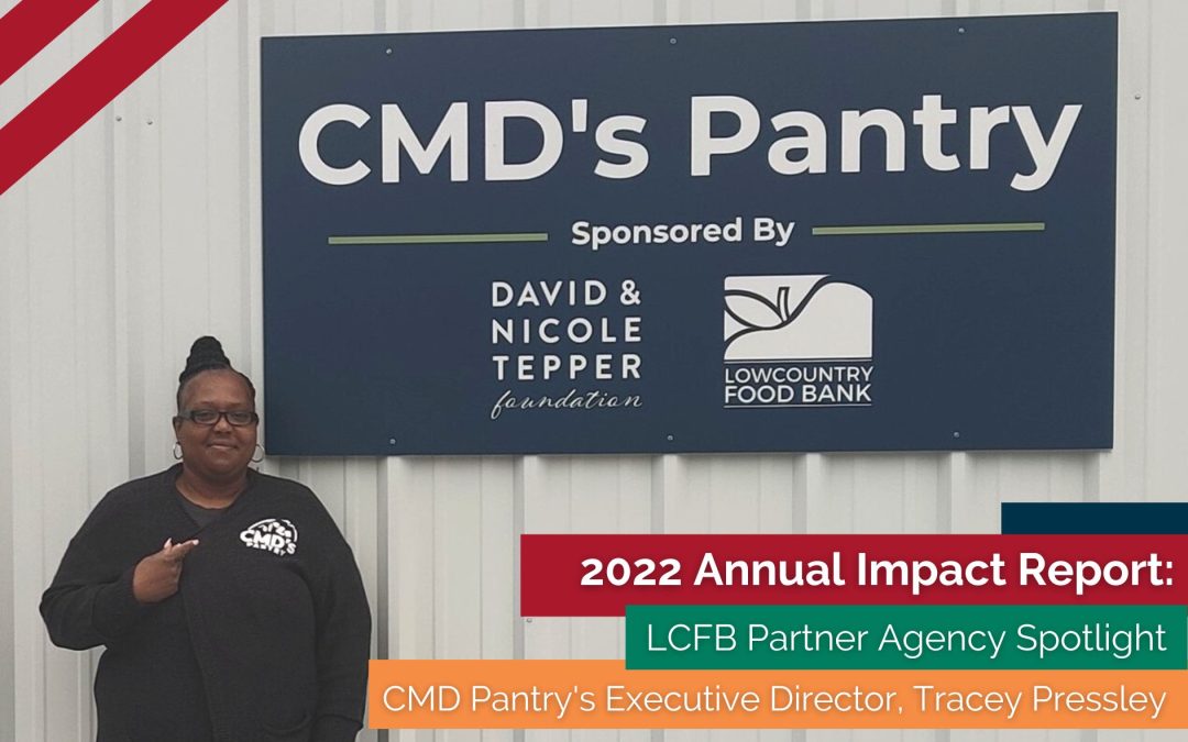 LCFB Partner Agency Spotlight : CMD Pantry’s Executive Director, Tracey Pressley