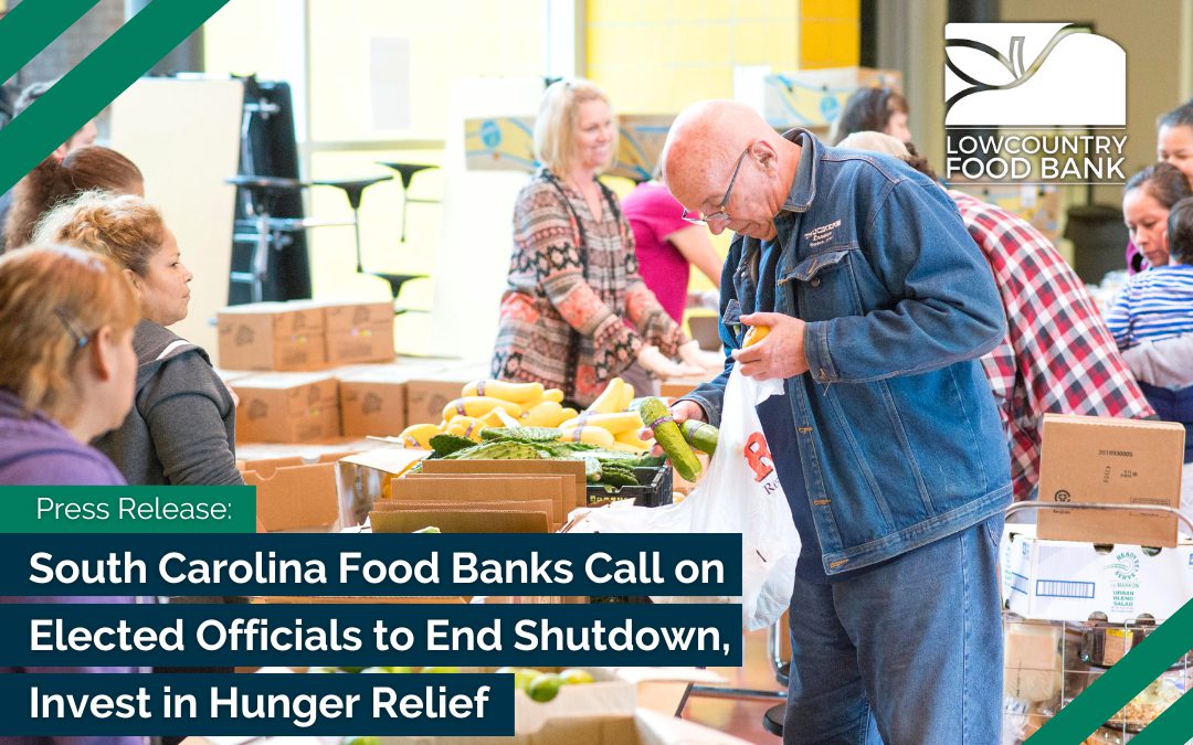 Press Release: South Carolina Food Banks Call on Elected Officials to End Shutdown, Invest in Hunger Relief